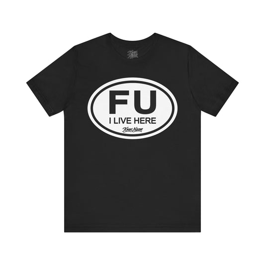 Knox Nixon FU I Live Here local graphic T-shirt in black