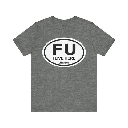 Knox Nixon FU I Live Here local graphic T-shirt in dark grey heather