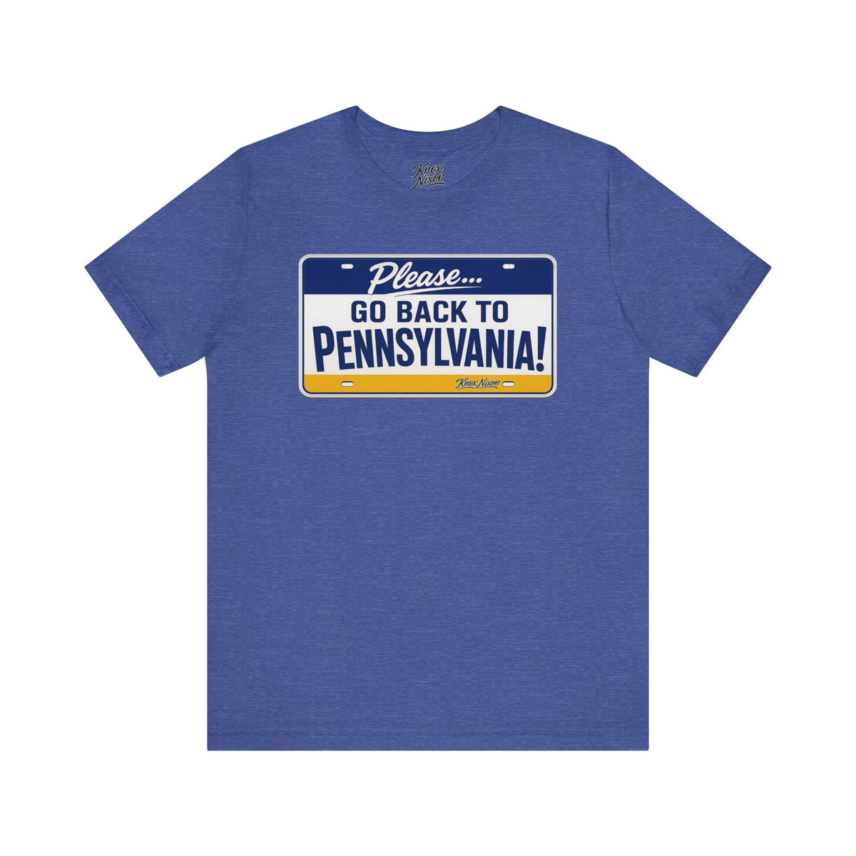Knox Nixon Please Go Back To Pennsylvania Original Plate graphic T-shirt in heather true royal blue
