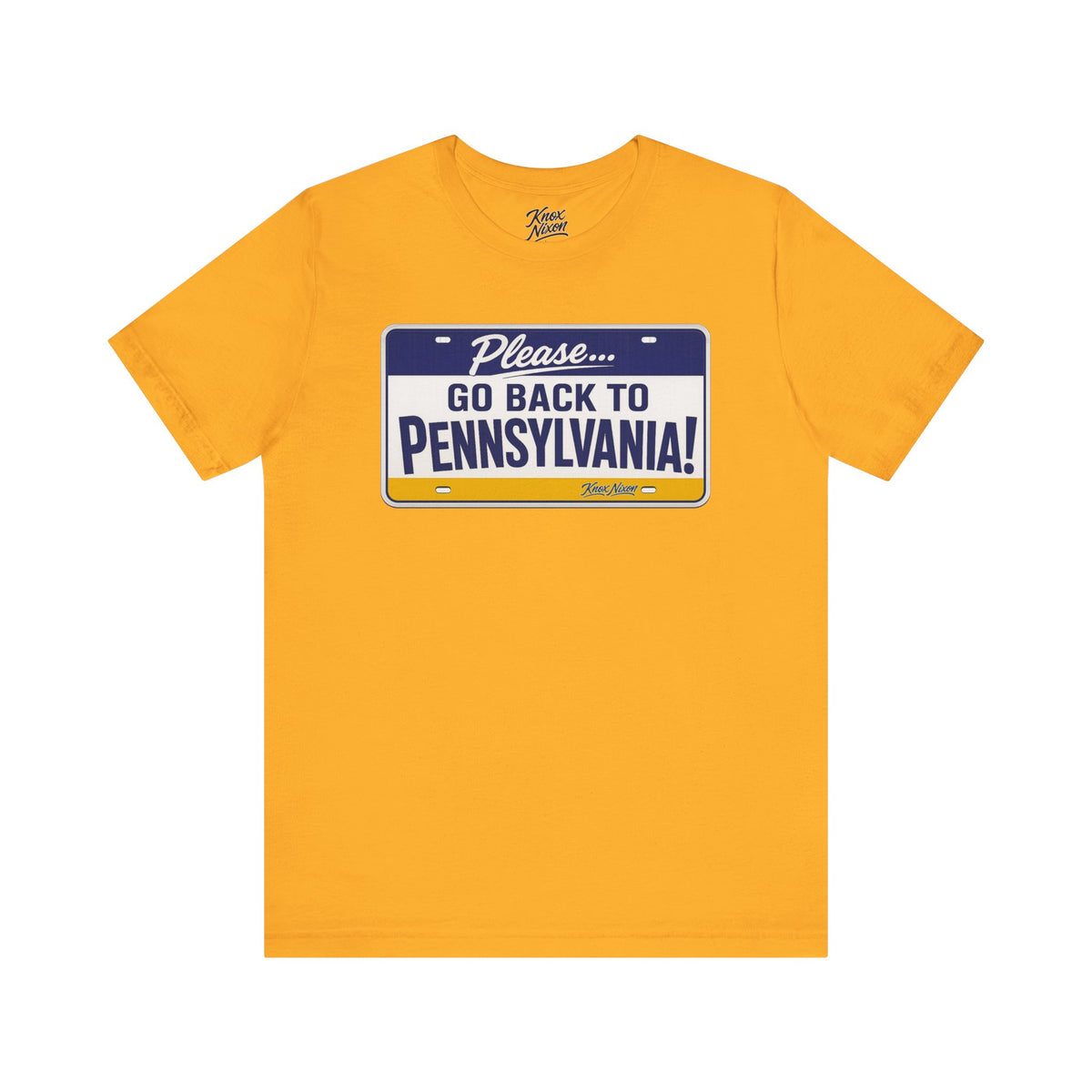 Knox Nixon Please Go Back To Pennsylvania Original Plate graphic T-shirt in yellow gold